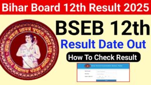 Bihar Board 12th Result 2025